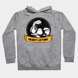 Heavy lifting Hoodie